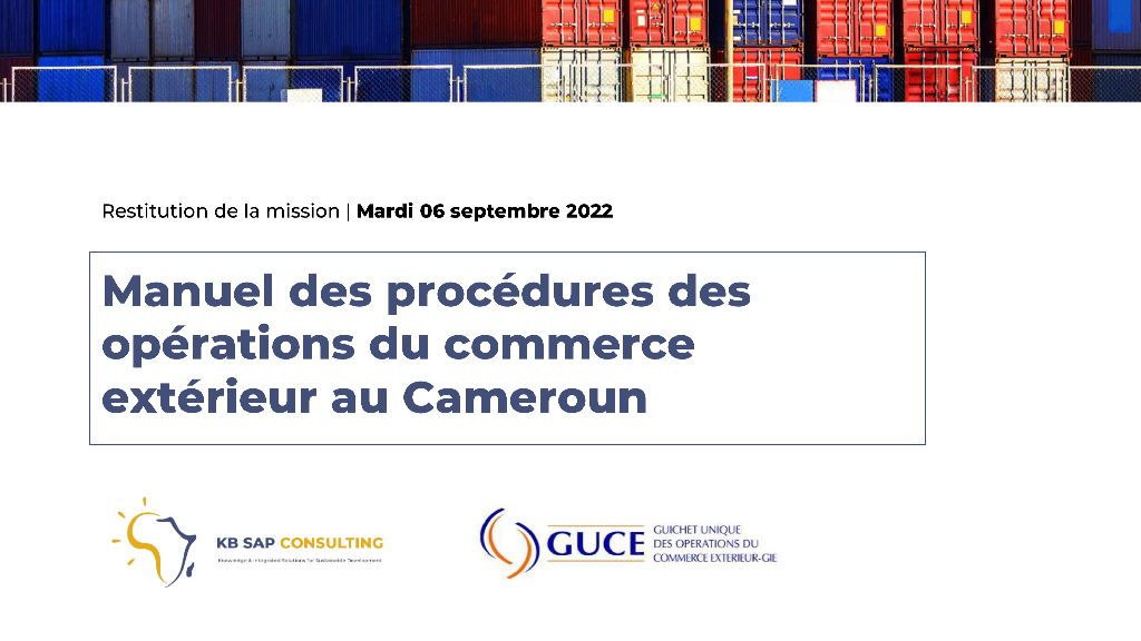 Elaboration du manuel de procédures des opérations du commerce extérieur au Cameroun